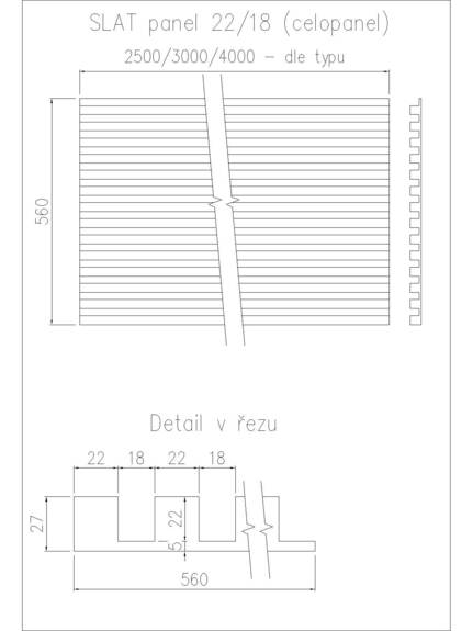 Dekorační obkladový SLAT panel 22-18 celomasiv