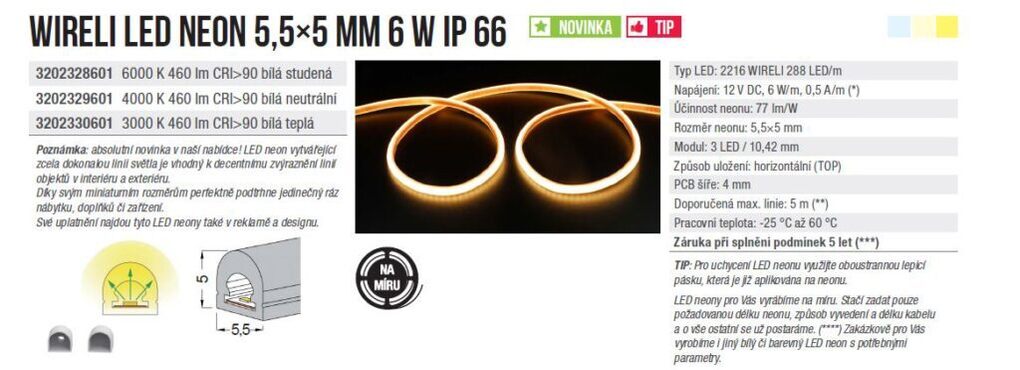 LED NEON 5,5x5 MM WIRELI WN 460lm 6W 0,5A 12V (bílá neutrální)